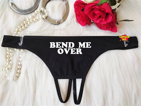 bent thong|Bend over and spread em 